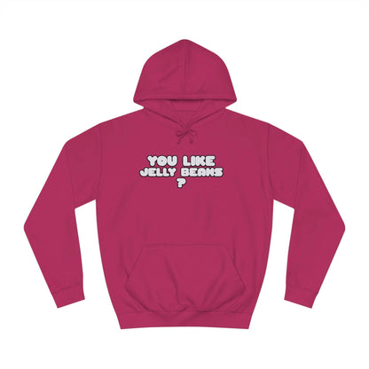 Roger Clark- You like Jelly beans/Unisex College Hoodie - GtvStore